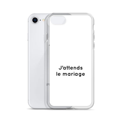 Coque iPhone J'attends le mariage - Sedurro