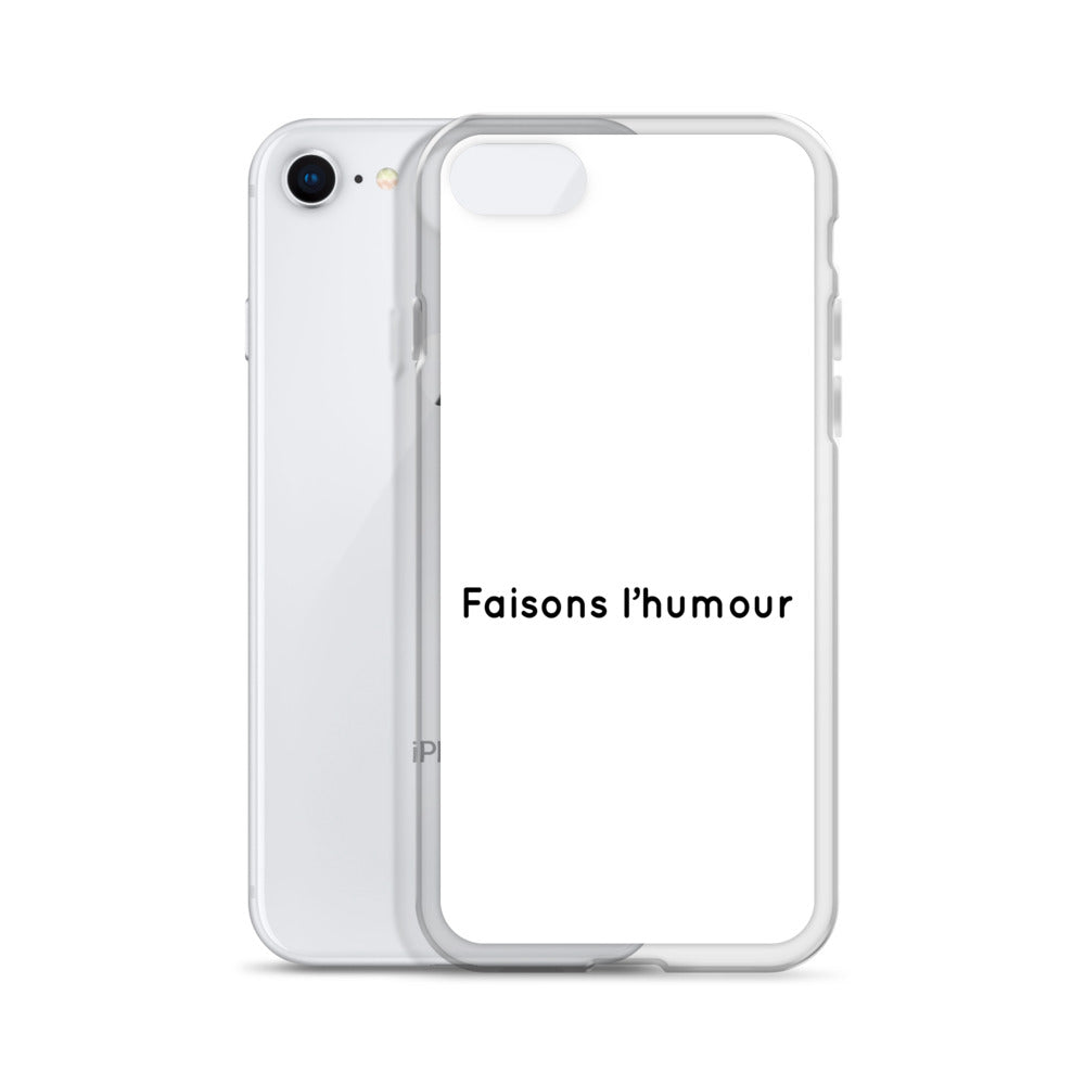 Coque iPhone Faisons l'humour Sedurro