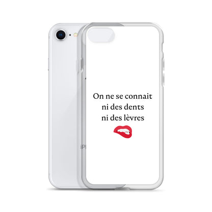 Coque iPhone On ne se connait ni des dents ni des lèvres - Sedurro