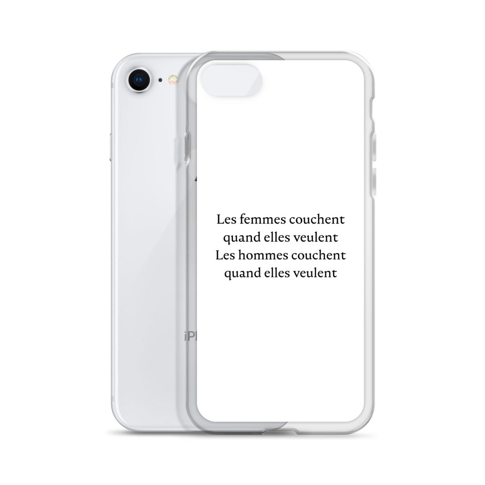 Coque iPhone Les femmes couchent quand elles veulent les hommes couchent quand elles veulent - Sedurro