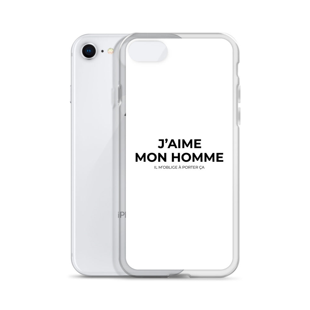 Coque iPhone J'aime mon homme il m'oblige à porter ça - Sedurro