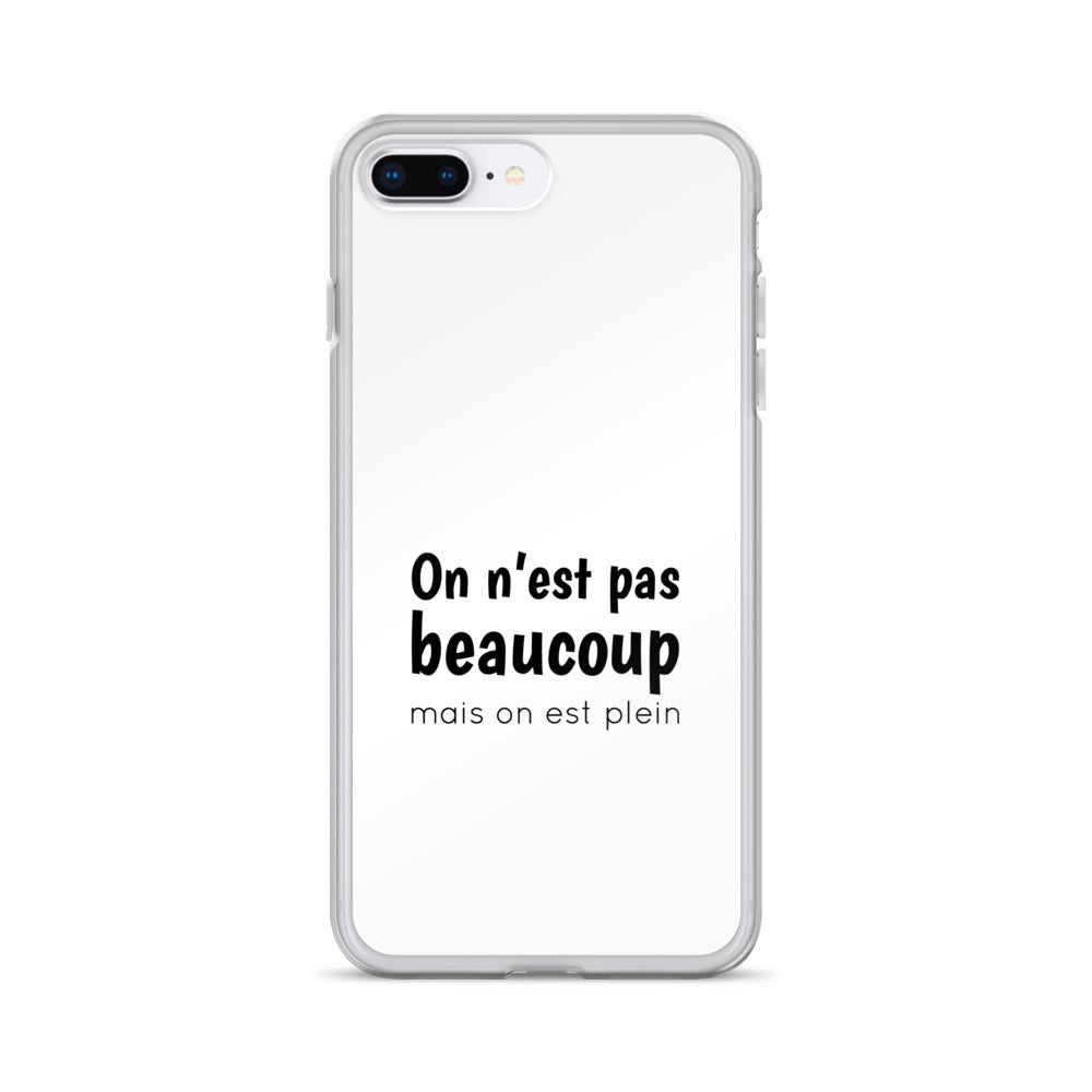 Coque iPhone On n'est pas beaucoup mais on est plein - Sedurro