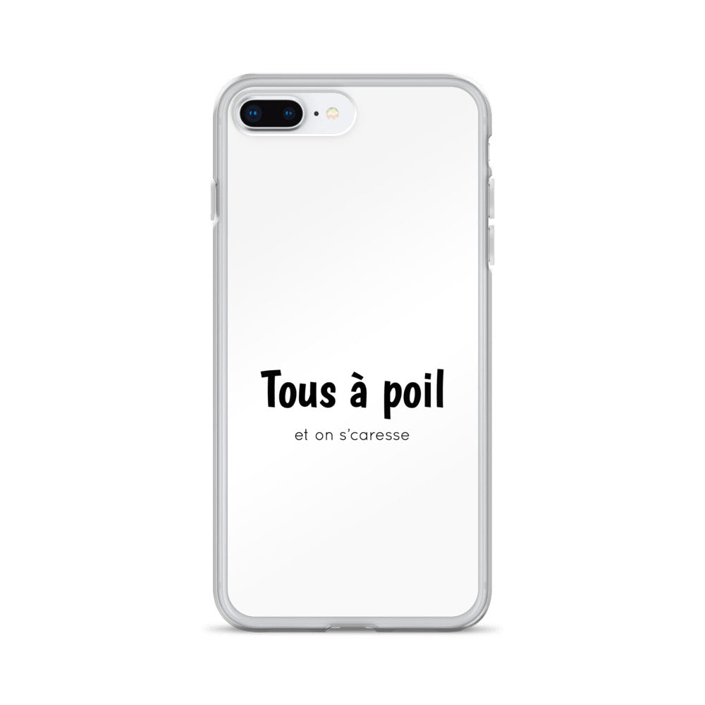 Coque iPhone Tous à poil et on se caresse - Sedurro