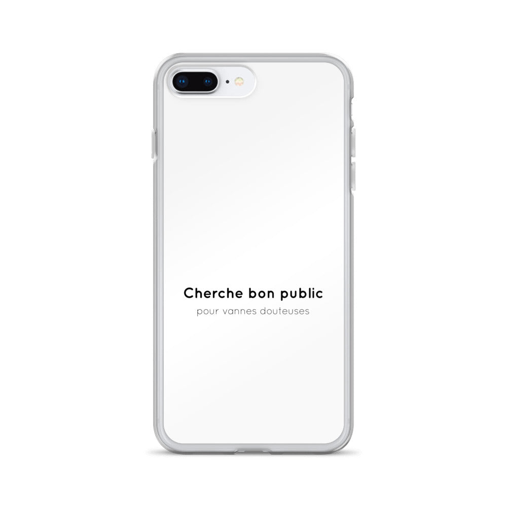 Coque iPhone Cherche bon public pour vannes douteuses - Sedurro