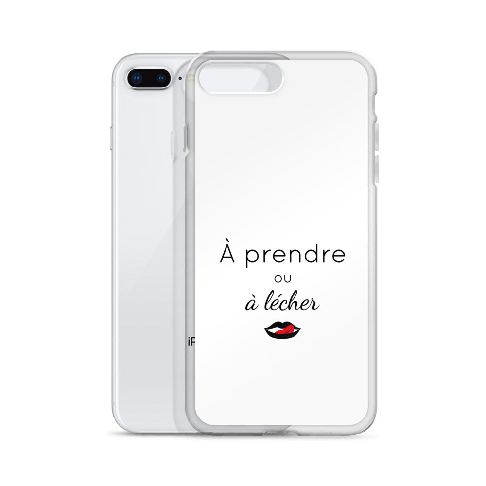 Coque iPhone À prendre ou à lécher - Sedurro