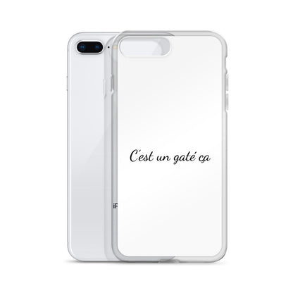 Coque iPhone C'est un gaté ça - Sedurro