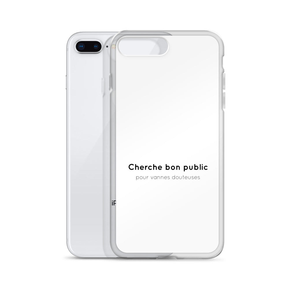 Coque iPhone Cherche bon public pour vannes douteuses - Sedurro