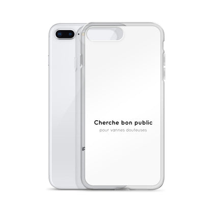 Coque iPhone Cherche bon public pour vannes douteuses - Sedurro