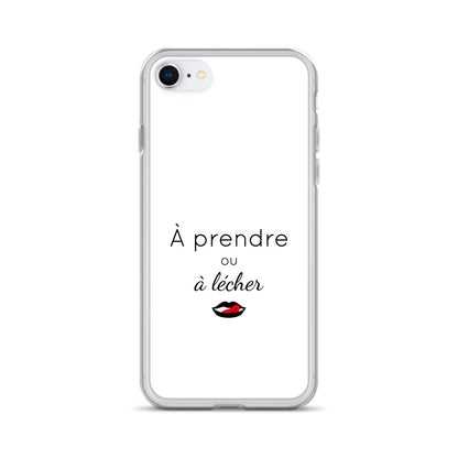 Coque iPhone À prendre ou à lécher - Sedurro