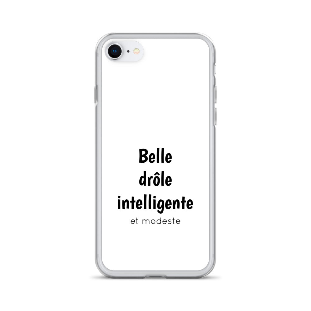 Coque iPhone Belle drôle intelligente et modeste - Sedurro