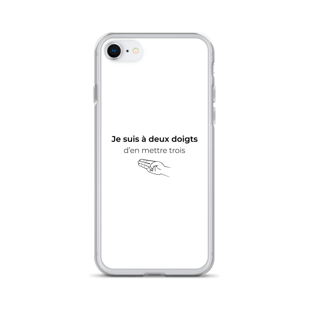 Coque iPhone Je suis à deux doigts d'en mettre trois