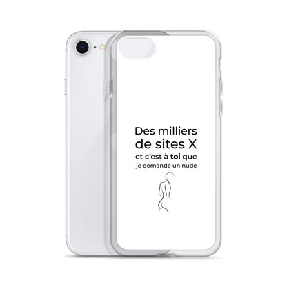 Coque iPhone Des milliers de sites X et c’est à toi que je demande un nude Sedurro