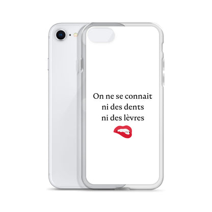 Coque iPhone On ne se connait ni des dents ni des lèvres - Sedurro