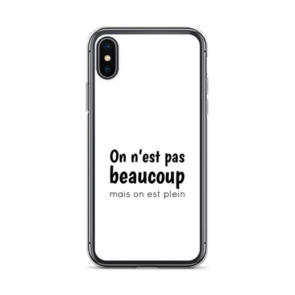 Coque iPhone On n'est pas beaucoup mais on est plein - Sedurro