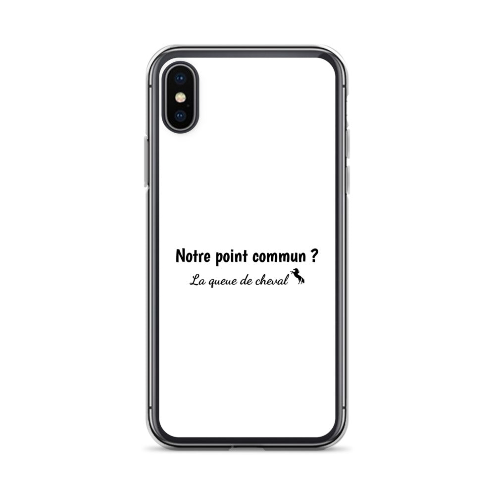 Coque iPhone Notre point commun la queue de cheval - Sedurro