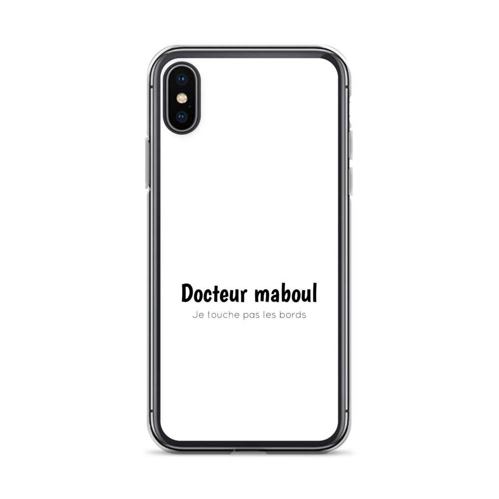 Coque iPhone Docteur maboul je touche pas les bords - Sedurro