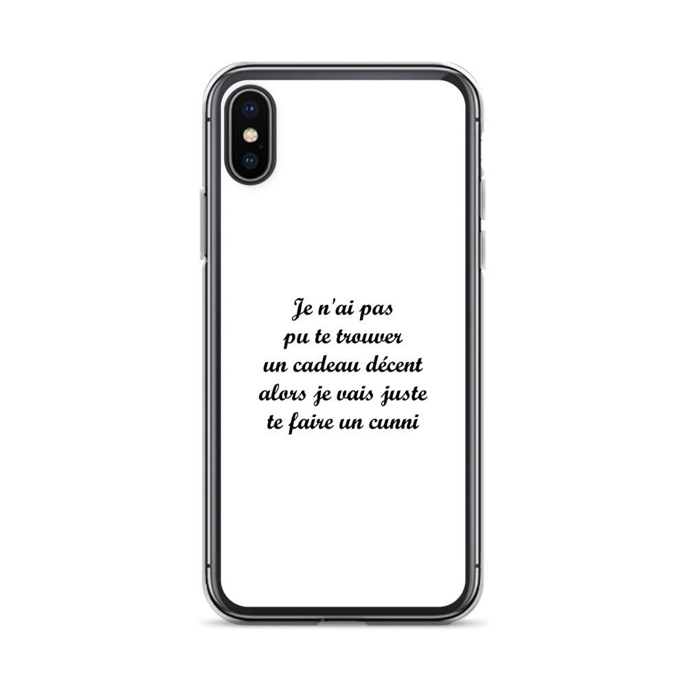 Coque iPhone Je n'ai pas pu te trouver un cadeau décent alors je vais juste te faire un cunni - Sedurro