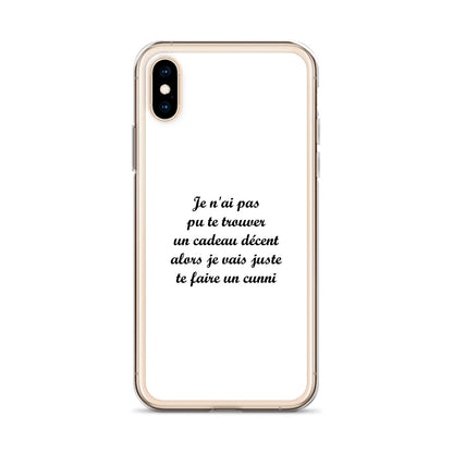 Coque iPhone Je n'ai pas pu te trouver un cadeau décent alors je vais juste te faire un cunni - Sedurro