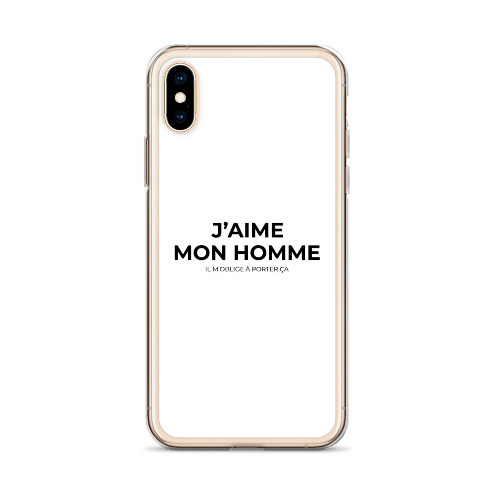 Coque iPhone J'aime mon homme il m'oblige à porter ça - Sedurro