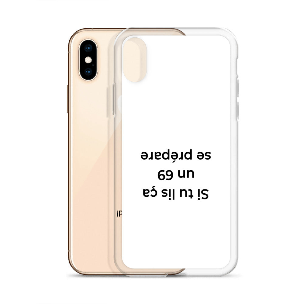 Coque iPhone Si tu lis ça un 69 se prépare - Sedurro