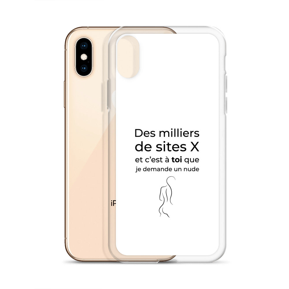 Coque iPhone Des milliers de sites X et c’est à toi que je demande un nude Sedurro