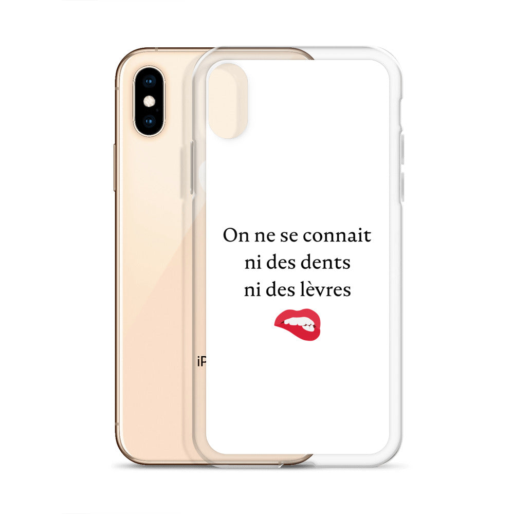 Coque iPhone On ne se connait ni des dents ni des lèvres - Sedurro