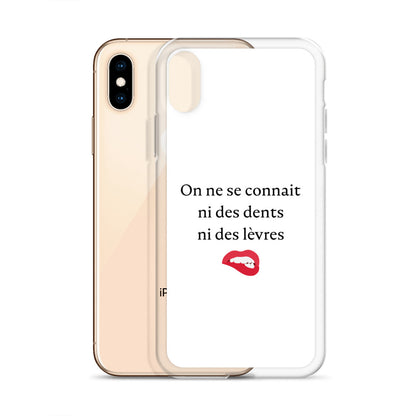 Coque iPhone On ne se connait ni des dents ni des lèvres - Sedurro