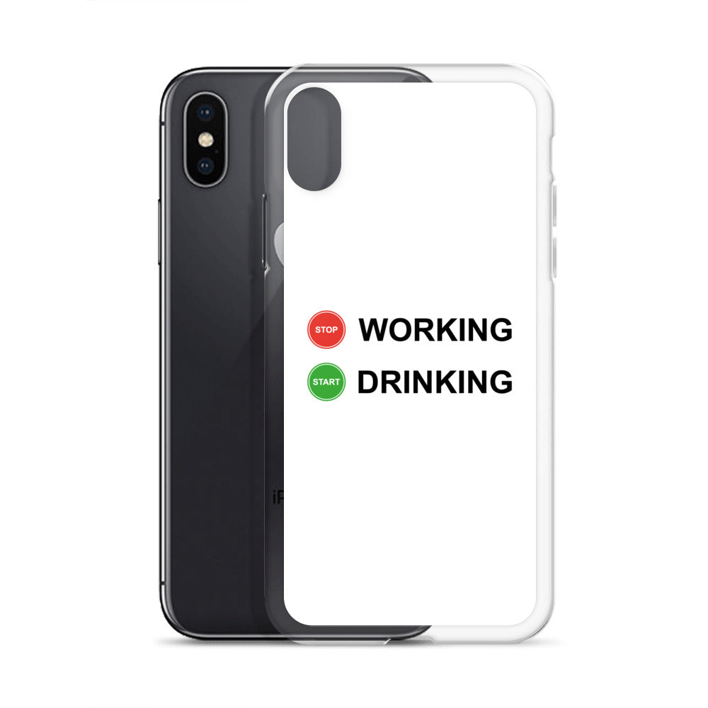 Coque iPhone Stop working start drinking - Sedurro