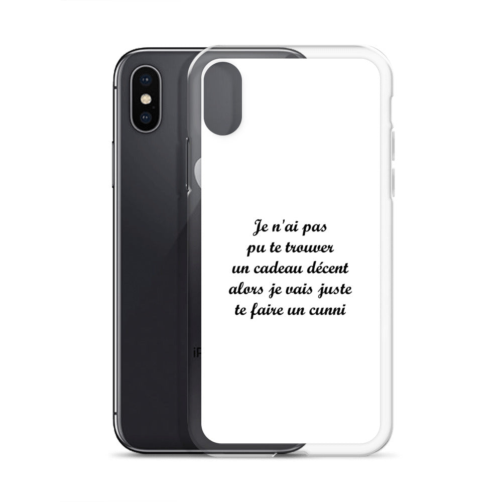 Coque iPhone Je n'ai pas pu te trouver un cadeau décent alors je vais juste te faire un cunni - Sedurro