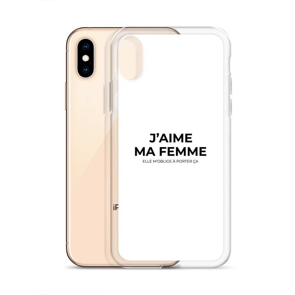 Coque iPhone J'aime ma femme elle m'oblige à porter ça - Sedurro