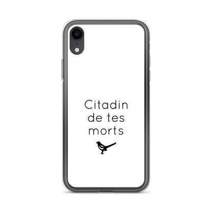 Coque iPhone Citadin de tes morts - Sedurro