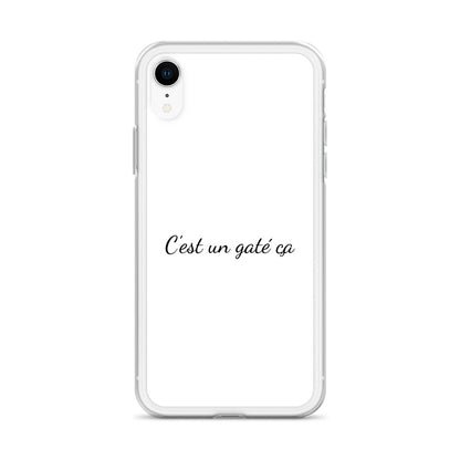 Coque iPhone C'est un gaté ça - Sedurro