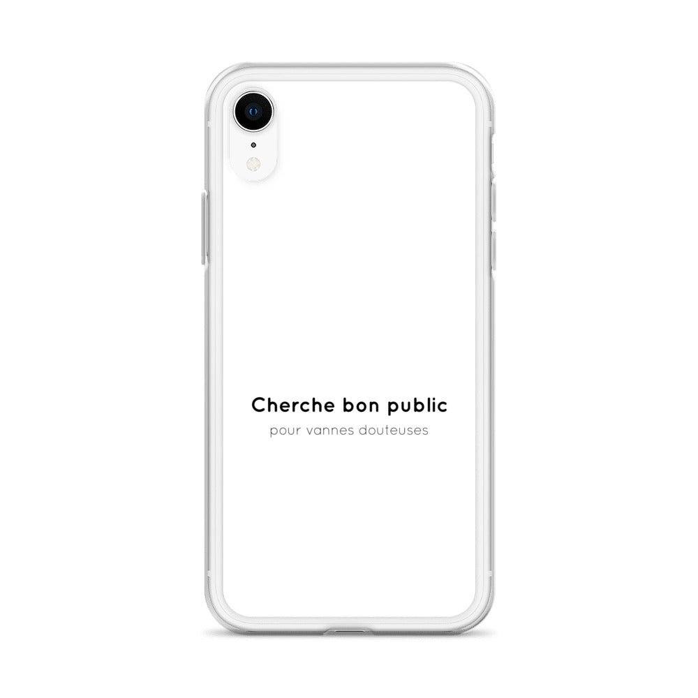 Coque iPhone Cherche bon public pour vannes douteuses - Sedurro