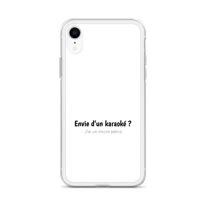 Coque iPhone Envie d'un karaoké j'ai un micro pénis - Sedurro