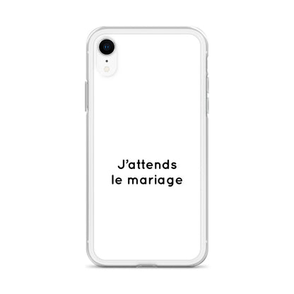 Coque iPhone J'attends le mariage - Sedurro