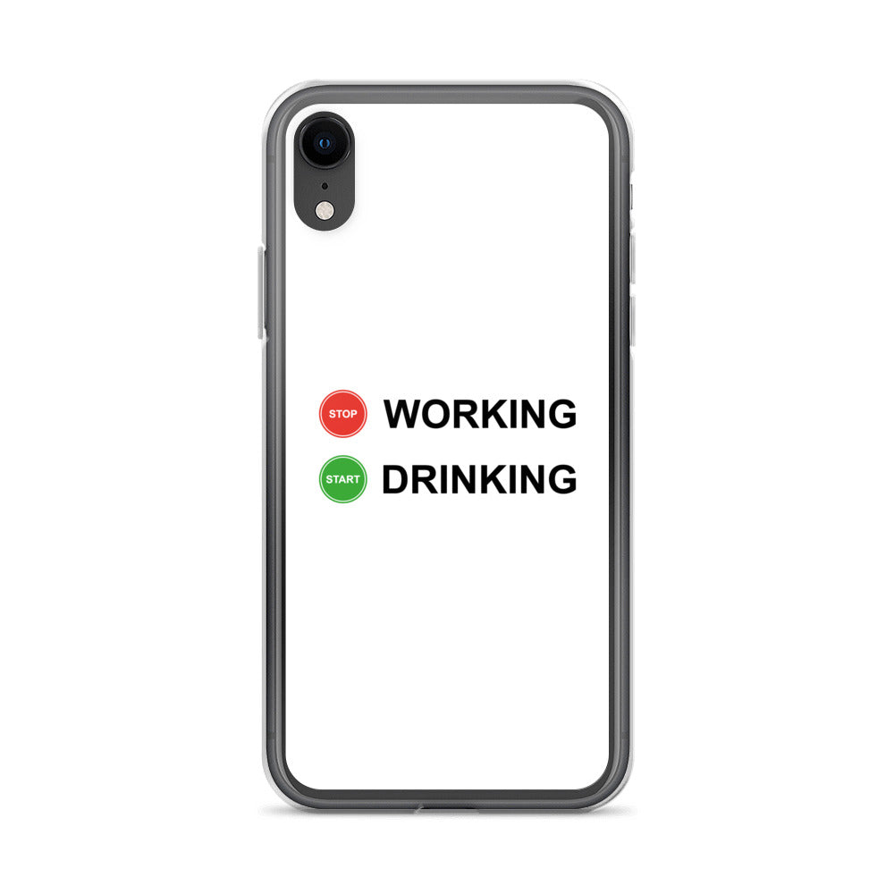 Coque iPhone Stop working start drinking - Sedurro