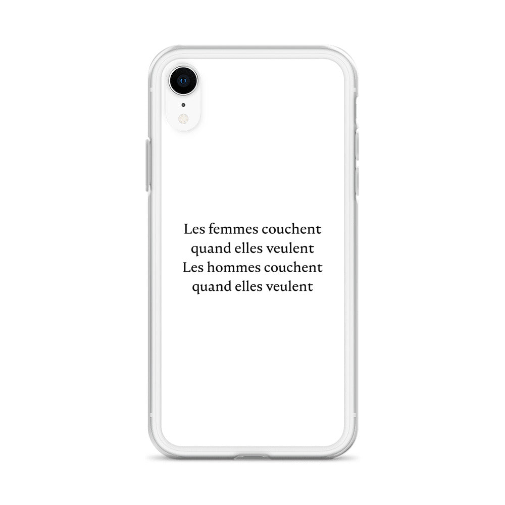 Coque iPhone Les femmes couchent quand elles veulent les hommes couchent quand elles veulent - Sedurro