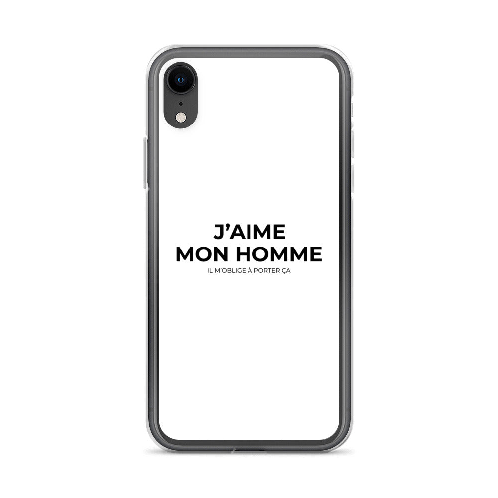 Coque iPhone J'aime mon homme il m'oblige à porter ça - Sedurro