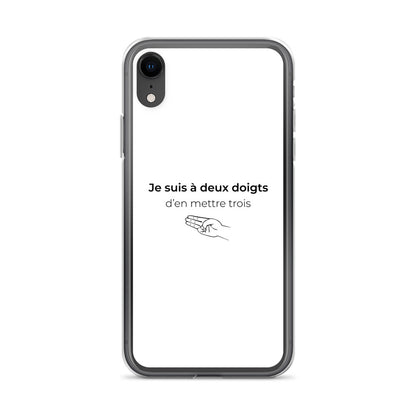 Coque iPhone Je suis à deux doigts d'en mettre trois