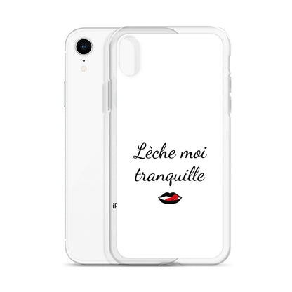 Coque iPhone Lèche moi tranquille - Sedurro