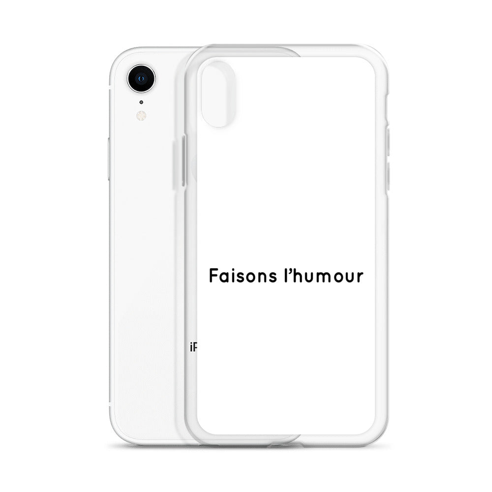 Coque iPhone Faisons l'humour Sedurro