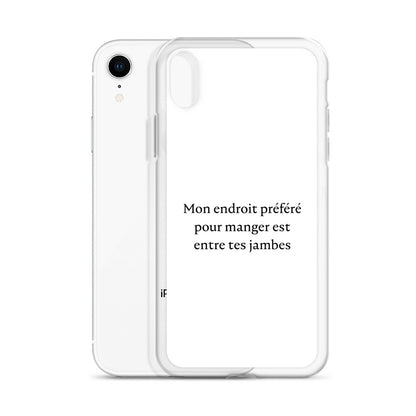 Coque iPhone Mon endroit préféré pour manger est entre tes jambes - Sedurro