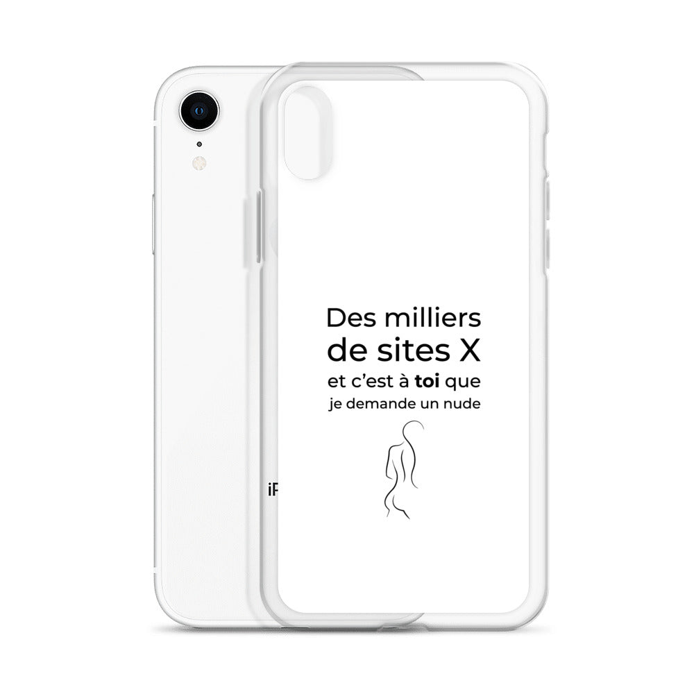 Coque iPhone Des milliers de sites X et c’est à toi que je demande un nude Sedurro