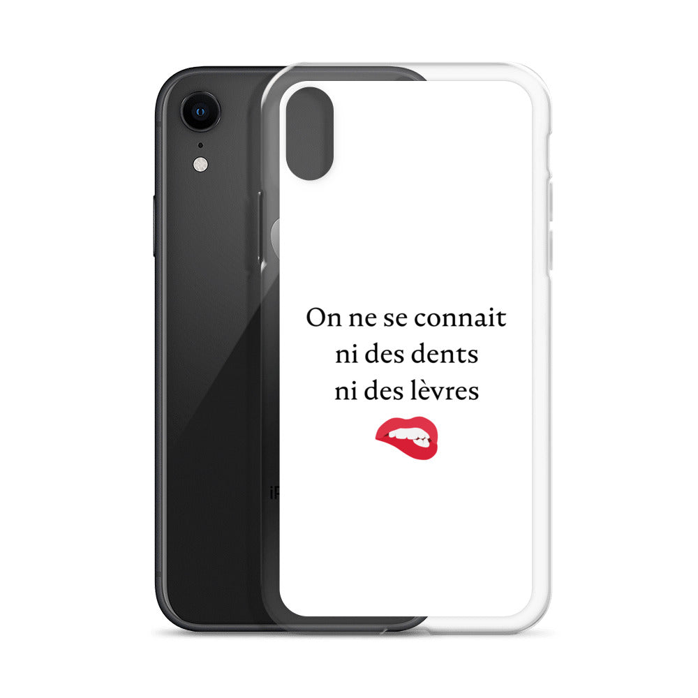 Coque iPhone On ne se connait ni des dents ni des lèvres - Sedurro