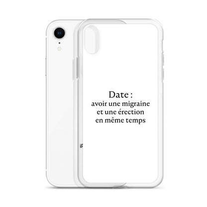 Coque iPhone Date avoir une migraine et une érection en même temps - Sedurro