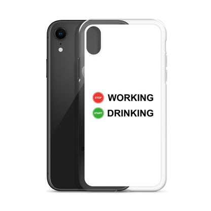 Coque iPhone Stop working start drinking - Sedurro