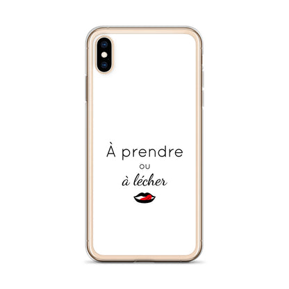 Coque iPhone À prendre ou à lécher - Sedurro