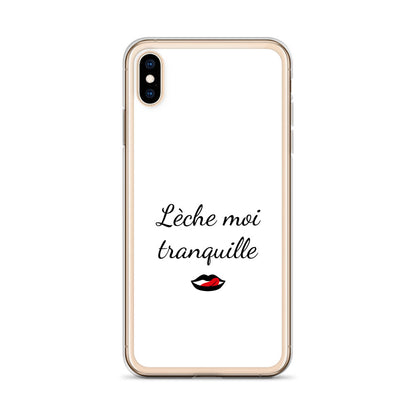 Coque iPhone Lèche moi tranquille - Sedurro