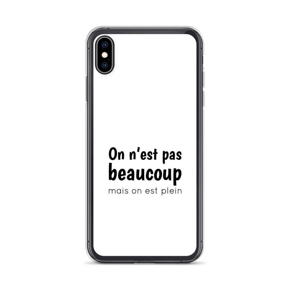 Coque iPhone On n'est pas beaucoup mais on est plein - Sedurro