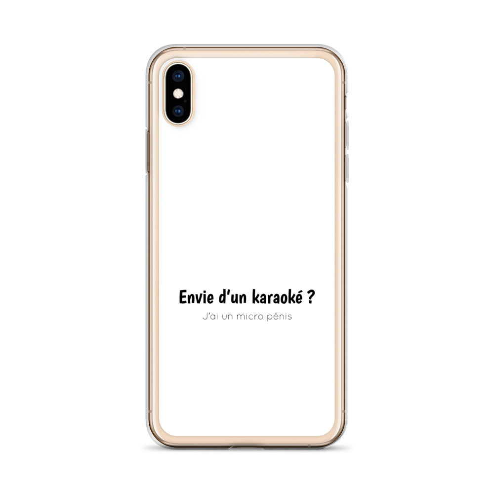 Coque iPhone Envie d'un karaoké j'ai un micro pénis - Sedurro